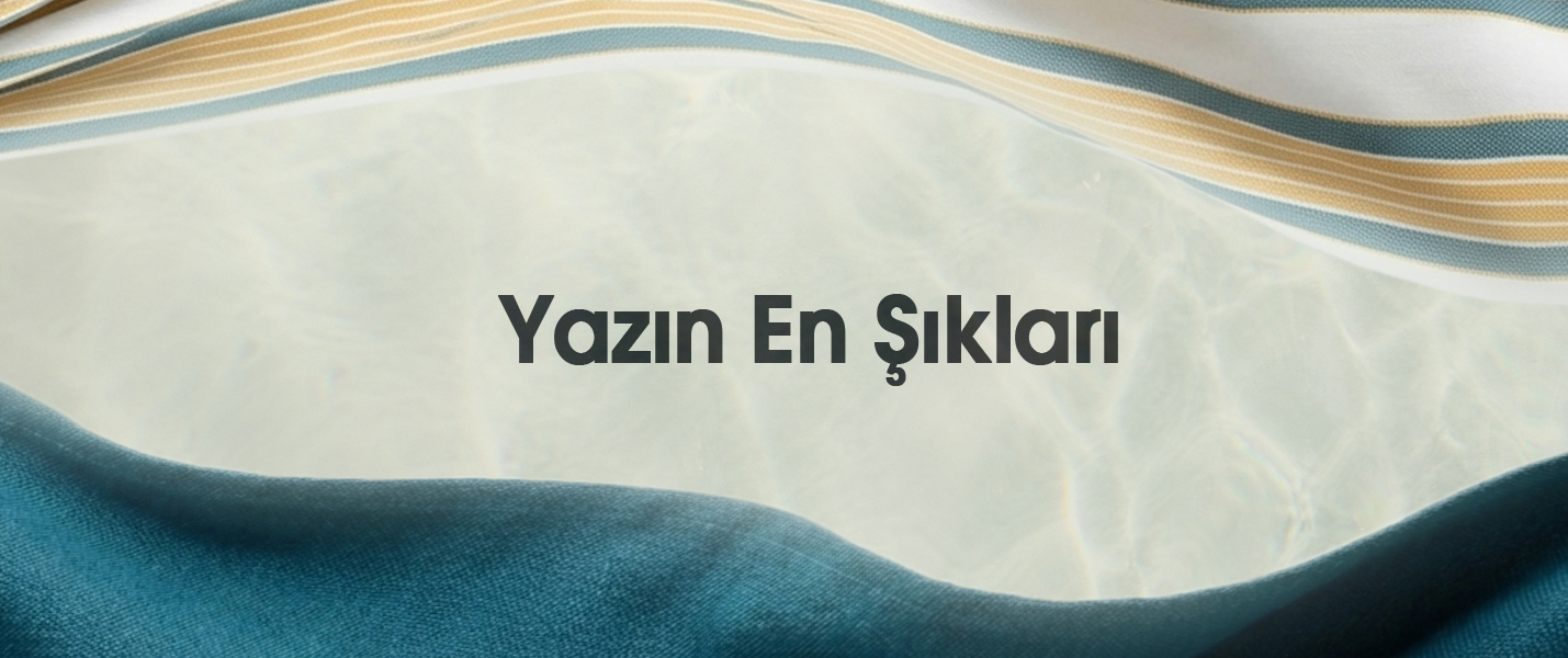 Yeni Sezon Koleksiyonu